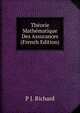 Theorie Mathematique Des Assurances (French Edition), P J. Richard 