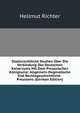 Staatsrechtliche Studien Uber Die Verbindung Des Deutschen Kaisertums Mit Dem Preussischen Konigtume: Allgemein-Dogmatische Und Rechtsgeschichtliche . Preussens (German Edition), Hellmut Richter 