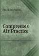 Compresses Air Practice, Frank Richards 