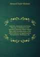 Infection, Immunity and Serum Therapy: In Relation to the Infectious Diseases Which Attack Man; with Considerations of the Allied Subjects of Agglutination, Precipitation, Hemolysis, Etc, Howard Taylor Ricketts 