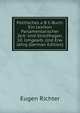 Politisches a B C-Buch: Ein Lexikon Parlamentarischer Zeit- Und Streitfragen. 10. Umgearb. Und Erw. Jahrg (German Edition), Eugen Richter 