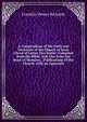 A Compendium of the Faith and Doctrines of the Church of Jesus Christ of Latter-Day Saints: Compiled from the Bible; and Also from the Book of Mormon, . Publications of the Church. with an Appendix, Franklin Dewey Richards 