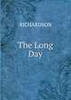 The Long Day, RICHARDSON 