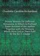 Poems Written On Different Occasions. to Which Is Prefixed Some Account of the Author Together with the Reasons Which Have Led to Their Publ. by the Ed. C. Cappe, Charlotte Caroline Richardson 