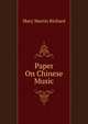 Paper On Chinese Music, Mary Martin Richard 