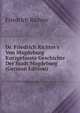 Dr. Friedrich Richter's Von Magdeburg Kurzgefasste Geschichte Der Stadt Magdeburg (German Edition), Friedrich Richter 