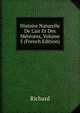 Histoire Naturelle De L'air Et Des M?t?ores, Volume 5 (French Edition), Richard 