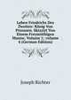 Leben Friedrichs Des Zweiten: K?nig Von Preussen. Skizzirt Von Einem Freym?thigen Manne, Volume 1; volume 4 (German Edition), Joseph Richter 
