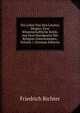 Die Lehre Von Den Letzten Dingen: Eine Wissenschaftliche Kritik, Aus Dem Standpunct Der Religion Unternommen, Volume 1 (German Edition), Friedrich Richter 