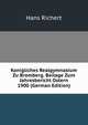 Konigliches Realgymnasium Zu Bromberg. Beilage Zum Jahresbericht Ostern 1900 (German Edition), Hans Richert 