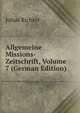 Allgemeine Missions-Zeitschrift, Volume 7 (German Edition), Julius Richter 