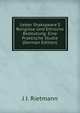 Ueber Shakspeare'S Religi?se Und Ethische Bedeutung: Eine Praktische Studie (German Edition), J J. Rietmann 