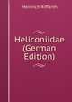 Heliconiidae (German Edition), Heinrich Riffarth 