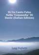 Di Un Canto Falso Nella "Commedia" Di Dante (Italian Edition), Luigi Righetti 