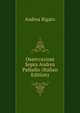Osservazioni Sopra Andrea Palladio (Italian Edition), Andrea Rigato 