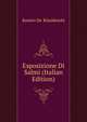 Esposizione Di Salmi (Italian Edition), Ranieri De' Rinaldeschi 