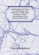 A Description of Texas, Its Advantages and Resources: With Some Account of Their Development, Past, Present and Future ., Oran Milo Roberts 