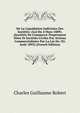De La Liquidation Judiciaire Des Societes: (Loi Du 4 Mars 1889). (Societes De Commerce Proprement Dites Et Societes Civiles Par Actions Commercialisees Par La Loi Du 1Er Aout 1893) (French Edition), Charles Guillaume Robert 