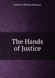 The Hands of Justice, Frederick William Robinson 
