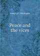 Peace and the vices, Anna A. d. 1908 Rogers 