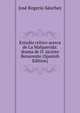 Estudio critico acerca de La Malquerida: drama de D. Jacinto Benavente (Spanish Edition), Jose Rogerio Sanchez 