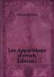 Les Apparitions (French Edition), Maurice Rollinat 