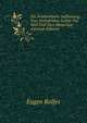 Die Aristotelische Auffassung Vom Verhaltnisse Gottes Zur Welt Und Zum Menschen (German Edition), Eugen Rolfes 