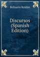 Discursos (Spanish Edition), Belisario Roldan 