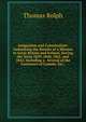 Emigration and Colonization: Embodying the Results of a Mission to Great Britain and Ireland, During the Years 1839, 1840, 1841, and 1842; Including a . Several of the Governors of Canada, Etc.;, Thomas Rolph 