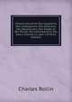 Histoire Ancienne Des Egyptiens, Des Carthaginois, Des Assyriens, Des Babyloniens, Des Medes Et Des Perses, Des Macedoniens, Des Grecs, Volume 11, part 1 (French Edition), Charles Rollin 