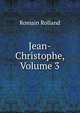 Jean-Christophe, Volume 3, Romain Rolland 