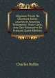 Maximes Tir?es De L'?criture Sainte (Ancien Et Nouveau Testament): Texte Latin, Avec Des Sommaires En Fran?ais (Latin Edition), Charles Rollin 