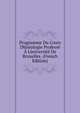 Programme Du Cours Dhistologie Professe A Luniversite De Bruxelles (French Edition), 