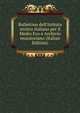 Bullettino dell'Istituto storico italiano per il Medio Evo e Archivio muratoriano (Italian Edition), 
