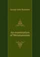 An examination of Weismannism, Romanes, George John 