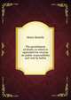 The punishment of death; to which is appended his treatise on public responsibility and vote by ballot, Henry Romilly 