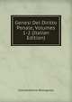 Genesi Del Diritto Penale, Volumes 1-2 (Italian Edition), Giandomenico Romagnosi 