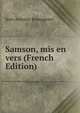 Samson, mis en vers (French Edition), Jean Antoine Romagnesi 