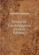 Storia Di Casalmaggiore (Italian Edition), Giovanni Romani 
