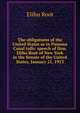 The obligations of the United States as to Panama Canal tolls: speech of Hon. Elihu Root of New York in the Senate of the United States, January 21, 1913, Root, Elihu 