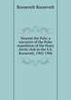 Nearest the Pole; a narrative of the Polar expedition of the Peary Arctic club in the S.S. Roosevelt, 1905-1906, Roosevelt Roosevelt 