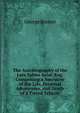 The Autobiography of the Late Salmo Salar, Esq: Comprising a Narrative of the Life, Personal Adventures, and Death of a Tweed Salmon, George Rooper 