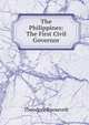 The Philippines: The First Civil Governor, Theodore Roosevelt 