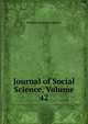 Journal of Social Science, Volume 42, Sanborn, F. B. (Franklin Benjamin), 1831-1917 