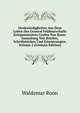 Denkwurdigkeiten Aus Dem Leben Des General Feldmarschalls Kriegsministers Grafen Von Roon: Sammlung Von Briefen, Schriftstucken Und Erinnerungen, Volume 2 (German Edition), Waldemar Roon 