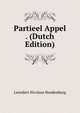 Partieel Appel . (Dutch Edition), Leendert Nicolaas Roodenburg 