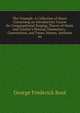 The Triumph: A Collection of Music Containing an Introductory Course for Congregational Singing, Theory of Music and Teacher's Manual, Elementary, . Conventions, and Tunes, Hymns, Anthems an, George Frederick Root 