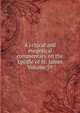 A critical and exegetical commentary on the Epistle of St. James Volume 59, 