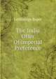 The India Offer Of Imperial Preference, Lethbridge Roper 