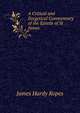 A Critical and Exegetical Commentary of the Epistle of St James, James Hardy Ropes 